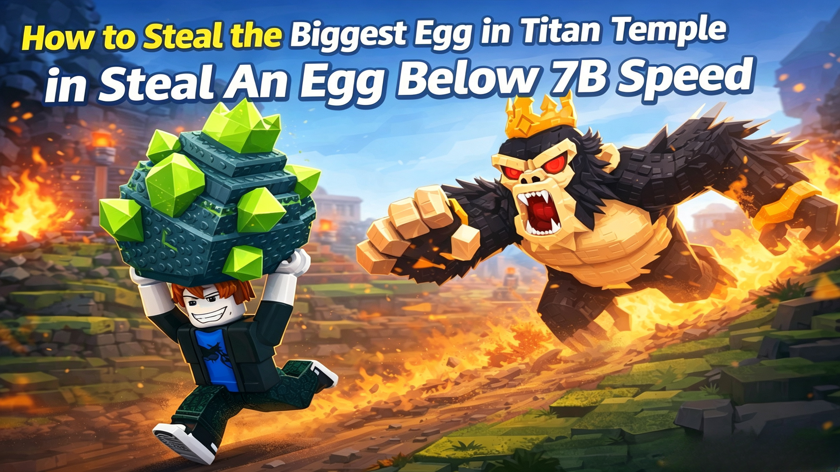 How to Steal the Biggest Egg in Titan Temple